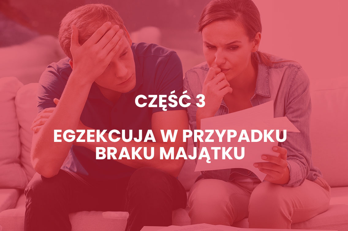Egzekucja w przypadku braku majątku